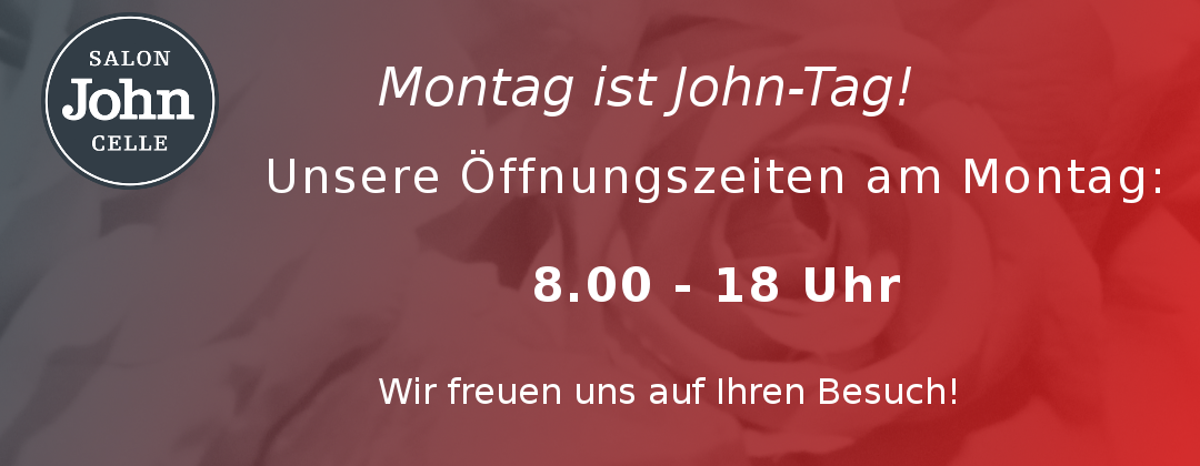 Montag ist John Tag